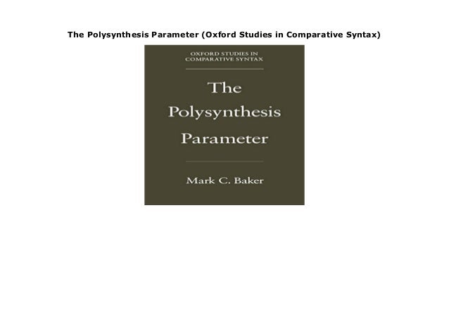 Comparative In Oxford Parameter Polysynthesis Study Syntax